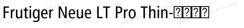 Frutiger Neue LT Pro Thin字体转换